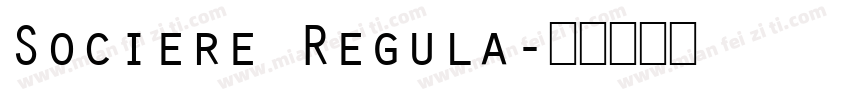 Sociere Regula字体转换